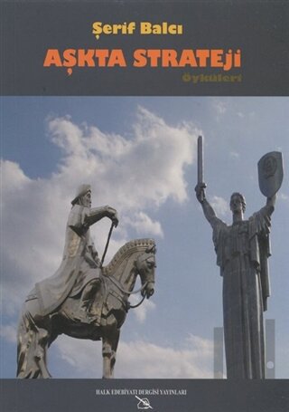 Aşkta Strateji Öyküleri | Kitap Ambarı