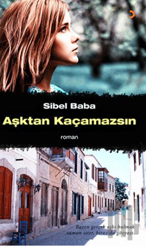 Aşktan Kaçamazsın | Kitap Ambarı