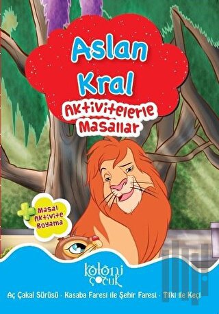 Aslan Kral - Aktivitelerle Masallar | Kitap Ambarı