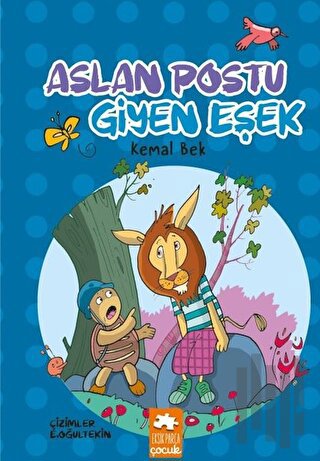 Aslan Postu Giyen Eşek | Kitap Ambarı