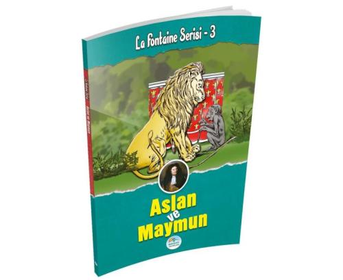 Aslan ve Maymun - La Fontaine Serisi 3 | Kitap Ambarı