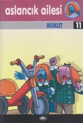 Aslancık Ailesi 11 - Bisiklet | Kitap Ambarı