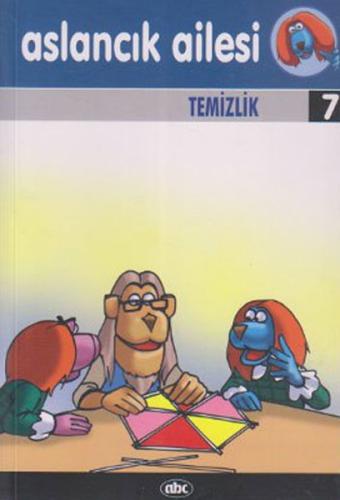 Aslancık Ailesi 7 - Temizlik | Kitap Ambarı