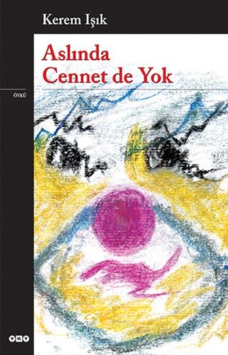 Aslında Cennet de Yok | Kitap Ambarı