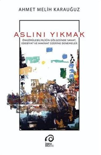 Aslını Yıkmak | Kitap Ambarı