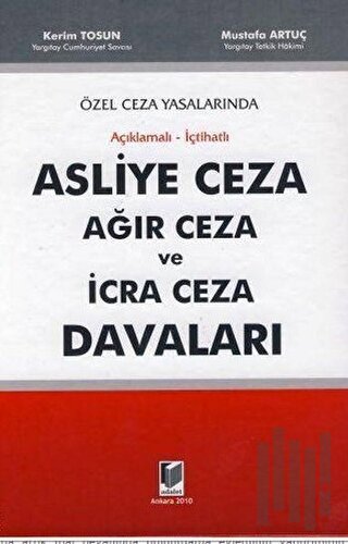 Asliye Ceza Ağır Ceza ve İcra Ceza Davaları (Ciltli) | Kitap Ambarı