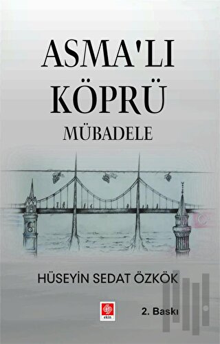 Asmalı Köprü Mübadele | Kitap Ambarı