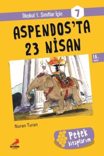 Aspendos'Ta 23 Nisan - Petek Kitap | Kitap Ambarı