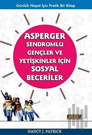 Asperger Sendromlu Gençler ve Yetişkinler İçin Sosyal Beceriler | Kita