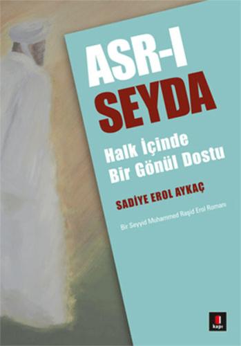 Asr-ı Seyda | Kitap Ambarı