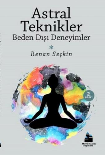 Astral Teknikler ve Beden Dışı Deneyimler | Kitap Ambarı