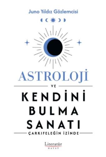 Astroloji ve Kendini Bulma Sanatı | Kitap Ambarı