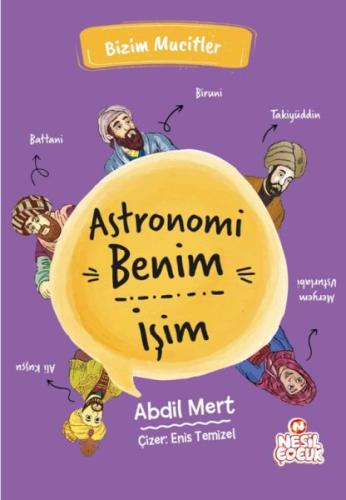 Astronomi Benim İşim | Kitap Ambarı