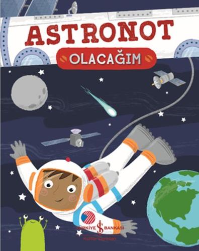 Astronot Olacağım | Kitap Ambarı