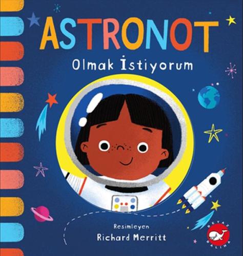 Astronot Olmak İstiyorum | Kitap Ambarı