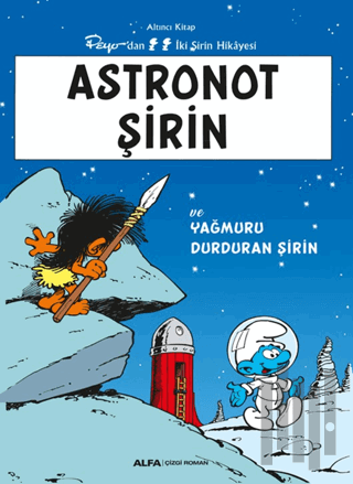 Astronot Şirin ve Yağmuru Durduran Şirin | Kitap Ambarı