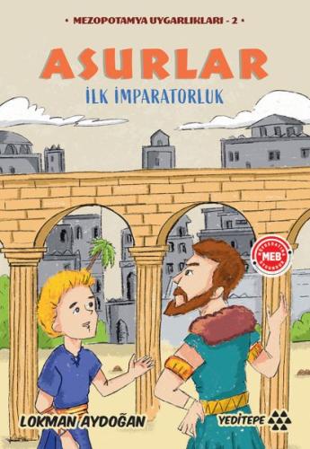 Mezopotamya Uygarlıkları - 2 / Asurlar | Kitap Ambarı