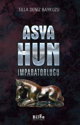 Asya Hun İmparatorluğu | Kitap Ambarı