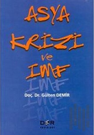 Asya Krizi ve IMF | Kitap Ambarı