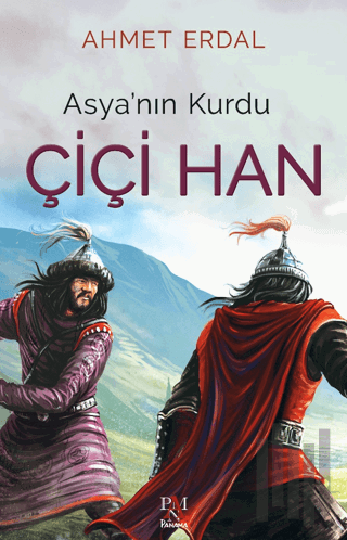 Asya’nın Kurdu Çiçi Han | Kitap Ambarı