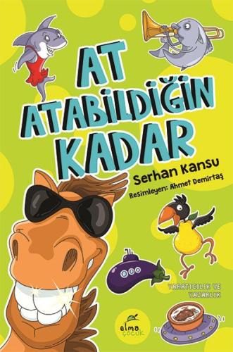 At Atabildiğin Kadar | Kitap Ambarı