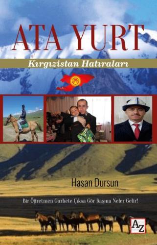 Ata Yurt: Kırgızistan Hatıraları | Kitap Ambarı