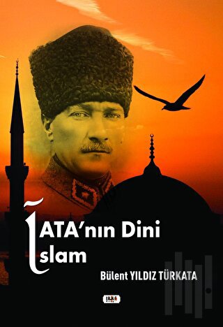 Ata'nın Dini İslam | Kitap Ambarı