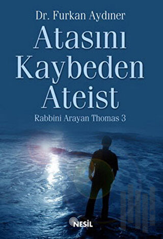 Atasını Kaybeden Ateist | Kitap Ambarı