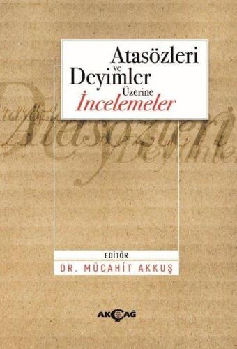 Atasözleri ve Deyimler Üzerine İncelemeler | Kitap Ambarı