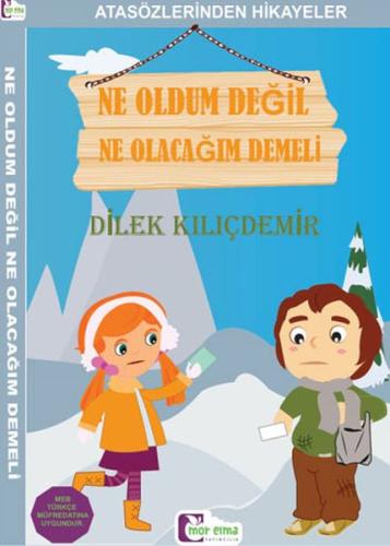 Ne Oldum Değil Ne Olacağım Demeli | Kitap Ambarı