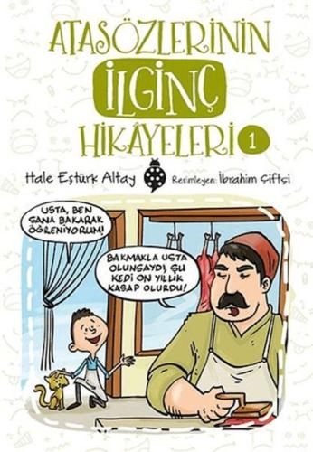 Atasözlerinin İlginç Hikayeleri 1 | Kitap Ambarı