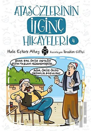 Atasözlerinin İlginç Hikayeleri 4 | Kitap Ambarı