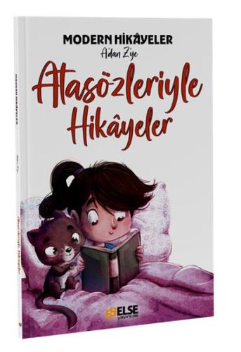 Modern Hikayelerle Atasözleri Kitabı | Kitap Ambarı