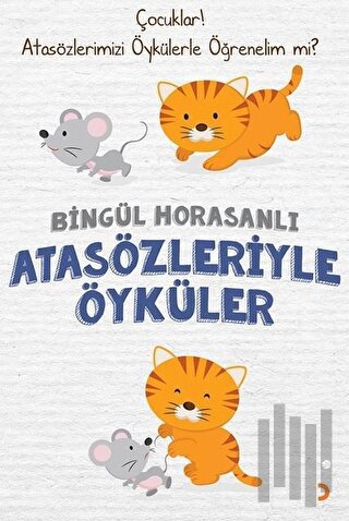 Atasözleriyle Öyküler | Kitap Ambarı