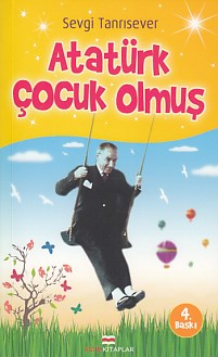 Atatürk Çocuk Olmuş | Kitap Ambarı