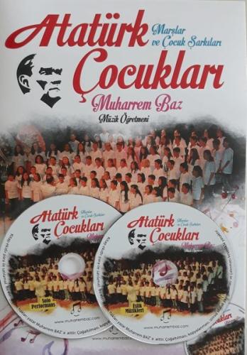 Atatürk Çocukları Marşlar ve Çocuk Şarkıları (2 CD Hediyeli) | Kitap A