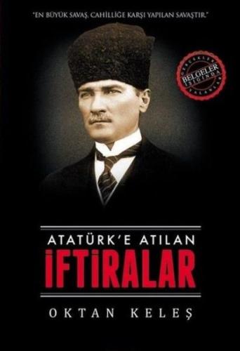 Atatürk’e Atılan İftiralar | Kitap Ambarı