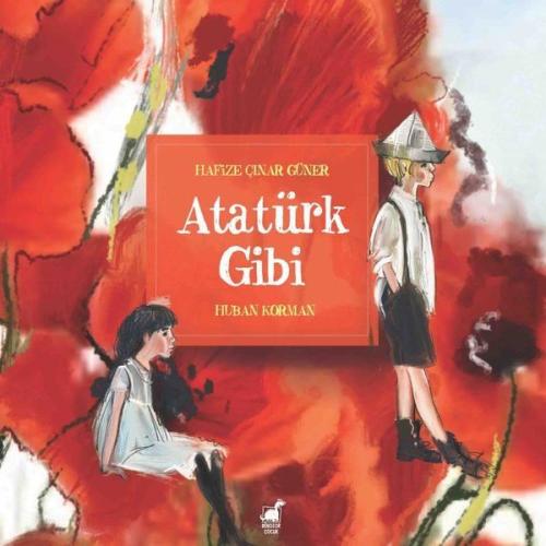 Atatürk Gibi | Kitap Ambarı