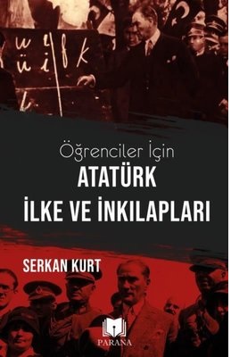 Öğrenciler İçin Atatürk İlke ve İnkılapları | Kitap Ambarı