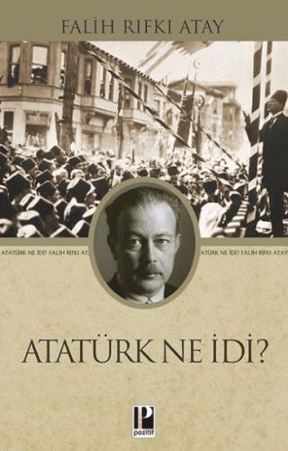 Atatürk Ne İdi? | Kitap Ambarı