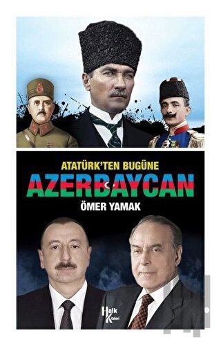 Atatürk’ten Bugüne Azerbaycan | Kitap Ambarı