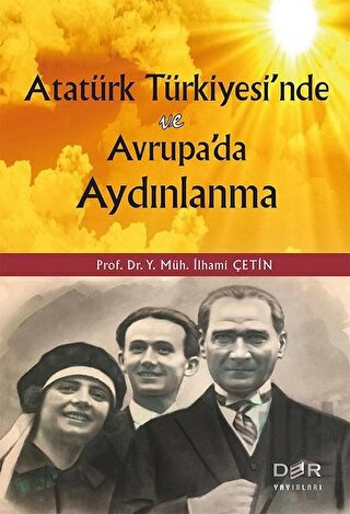 Atatürk Türkiyesi’nde ve Avrupa'da Aydınlanma | Kitap Ambarı