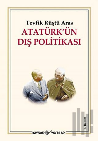 Atatürk’ün Dış Politikası | Kitap Ambarı