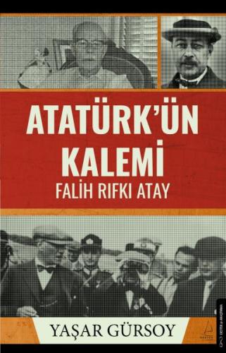 Atatürk’ün Kalemi - Falih Rıfkı Atay | Kitap Ambarı