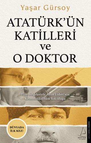 Atatürk’ün Katilleri ve O Doktor | Kitap Ambarı