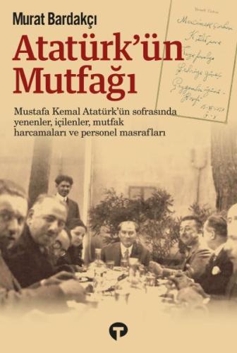 Atatürk'ün Mutfağı (Ciltli) | Kitap Ambarı