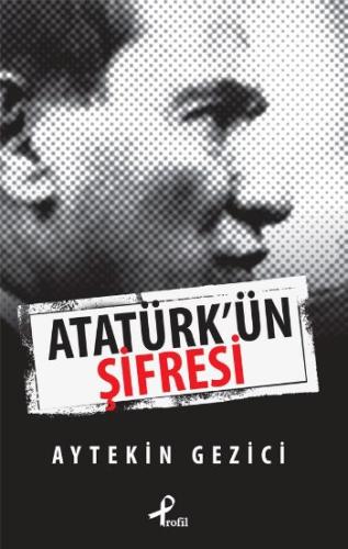 Atatürk’ün Şifresi | Kitap Ambarı