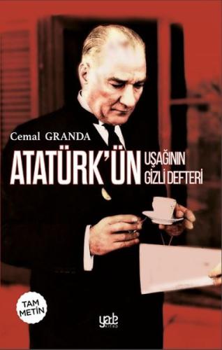 Atatürk’ün Uşağının Gizli Defteri (Tam Metin) | Kitap Ambarı