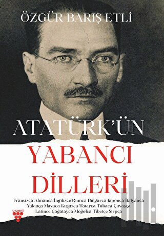 Atatürk’ün Yabancı Dilleri | Kitap Ambarı