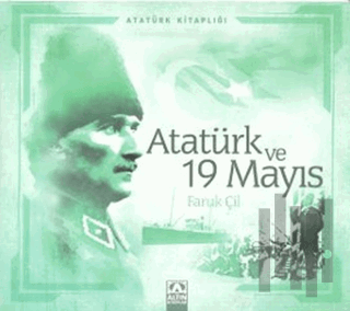 Atatürk ve 19 Mayıs | Kitap Ambarı